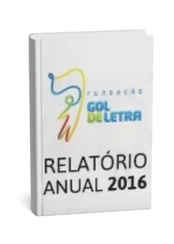 Capa do Relatório Anual 2017 da Fundação Gol de Letra