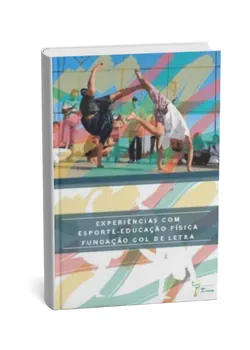 Experiências com Esporte e Educação Física